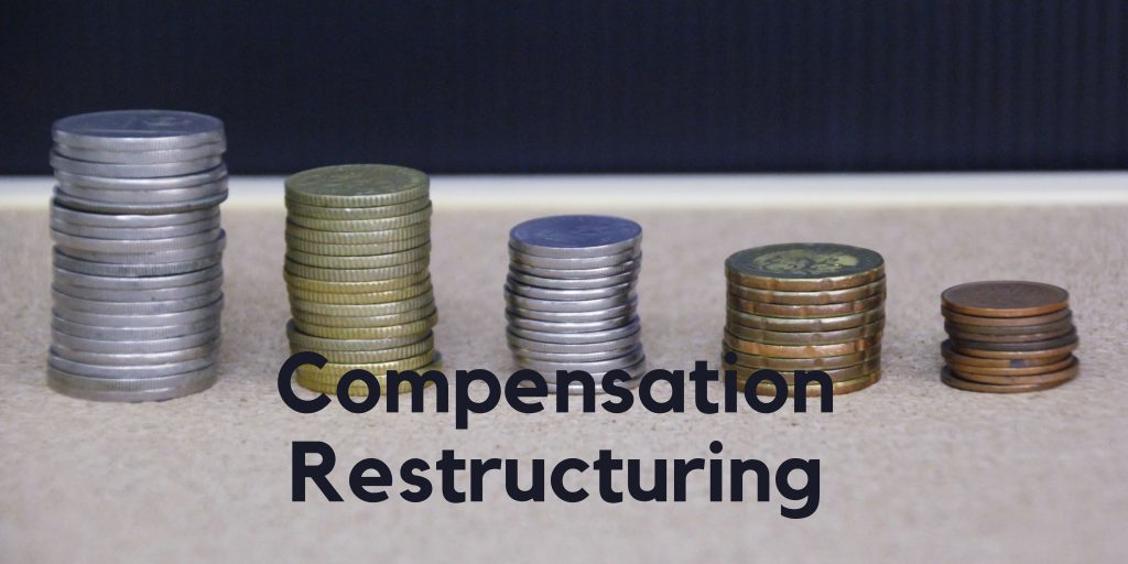 Compensation Restructuring