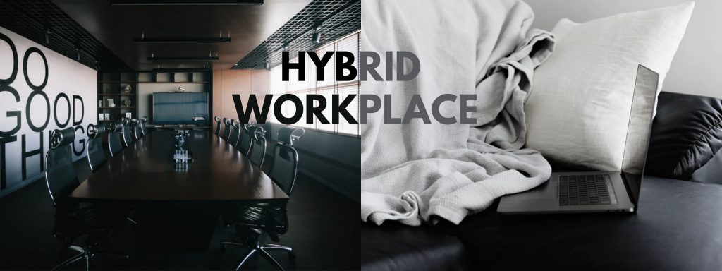 Hybrid Workplace